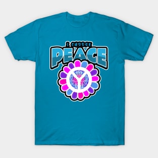 I CHOOSE Peace Activist T-Shirt